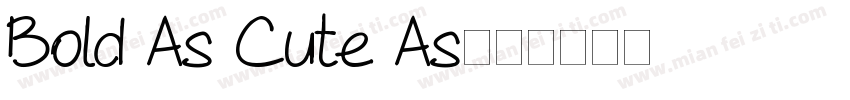 Bold As Cute As字体转换